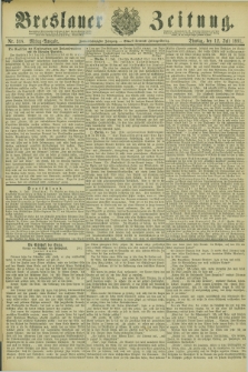 Breslauer Zeitung. Jg.62, Nr. 318 (12 Juli 1881) - Mittag-Ausgabe + wkładka