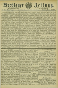 Breslauer Zeitung. Jg.62, Nr. 321 (14 Juli 1881) - Morgen-Ausgabe + dod.