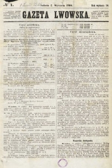 Gazeta Lwowska. 1864, nr 1