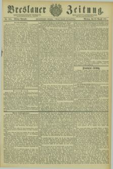 Breslauer Zeitung. Jg.62, Nr. 388 (22 August 1881) - Mittag-Ausgabe