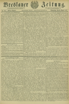 Breslauer Zeitung. Jg.62, Nr. 394 (25 August 1881) - Mittag-Ausgabe