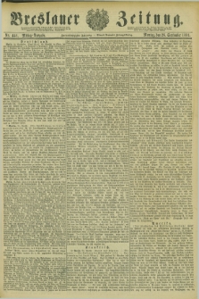 Breslauer Zeitung. Jg.62, Nr. 448 (26 September 1881) - Mittag-Ausgabe