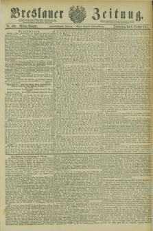 Breslauer Zeitung. Jg.62, Nr. 466 (6 October 1881) - Mittag-Ausgabe