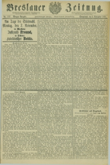 Breslauer Zeitung. Jg.62, Nr. 517 (5 November 1881) - Morgen-Ausgabe + dod.