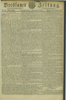 Breslauer Zeitung. Jg.62, Nr. 556 (28 November 1881) - Mittag-Ausgabe