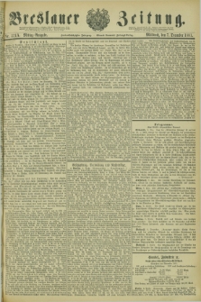 Breslauer Zeitung. Jg.62, Nr. 571 A (7 December 1881) - Mittag-Ausgabe