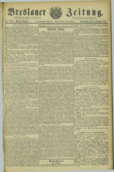 Breslauer Zeitung. Jg.62, Nr. 573 A (8 December 1881) - Mittag-Ausgabe