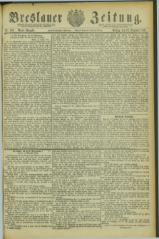 Breslauer Zeitung. Jg.62, Nr. 588 (16 December 1881) - Abend-Ausgabe