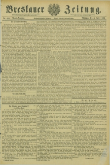 Breslauer Zeitung. Jg.66, Nr. 468 (8 Juli 1885) - Abend-Ausgabe
