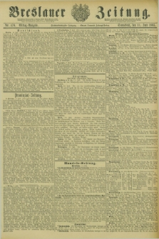 Breslauer Zeitung. Jg.66, Nr. 476 (11 Juli 1885) - Mittag-Ausgabe