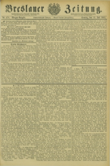 Breslauer Zeitung. Jg.66, Nr. 478 (12 Juli 1885) - Morgen-Ausgabe + dod.