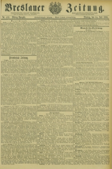 Breslauer Zeitung. Jg.66, Nr. 482 (14 Juli 1885) - Mittag-Ausgabe