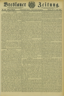 Breslauer Zeitung. Jg.66, Nr. 499 (21 Juli 1885) - Morgen-Ausgabe + dod.