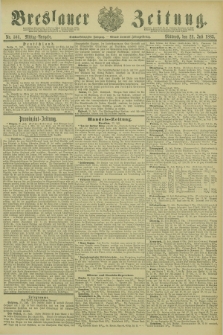 Breslauer Zeitung. Jg.66, Nr. 503 (22 Juli 1885) - Mittag-Ausgabe + wkładka