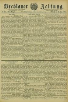 Breslauer Zeitung. Jg.66, Nr. 504 (22 Juli 1885) - Abend-Ausgabe