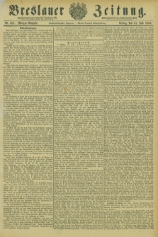 Breslauer Zeitung. Jg.66, Nr. 508 (24 Juli 1885) - Morgen-Ausgabe + dod.