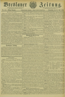 Breslauer Zeitung. Jg.66, Nr. 512 (25 Juli 1885) - Mittag-Ausgabe