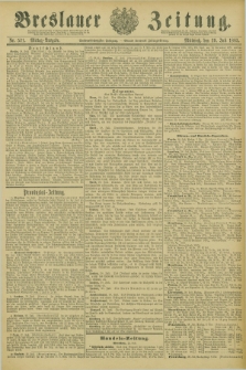 Breslauer Zeitung. Jg.66, Nr. 521 (29 Juli 1885) - Mittag-Ausgabe