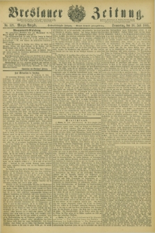 Breslauer Zeitung. Jg.66, Nr. 523 (30 Juli 1885) - Morgen-Ausgabe + dod.