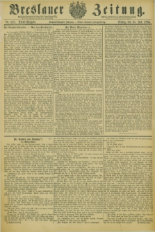 Breslauer Zeitung. Jg.66, Nr. 528 (31 Juli 1885) - Abend-Ausgabe