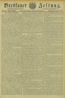 Breslauer Zeitung. Jg.66, Nr. 616 (4 September 1885) - Morgen-Ausgabe + dod.