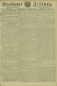 Breslauer Zeitung. Jg.66, Nr. 631 (10 September 1885) - Morgen-Ausgabe + dod.