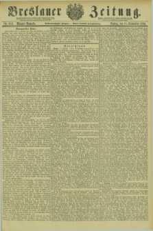 Breslauer Zeitung. Jg.66, Nr. 652 (18 September 1885) - Morgen-Ausgabe + dod.