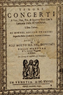 Concerti A Vna, Due, Tre, & Quattro Voci Con le Lættaniæ Della Madonna. Libro Terzo. Tenore