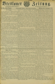 Breslauer Zeitung. Jg.66, Nr. 684 (30 September 1885) - Abend-Ausgabe