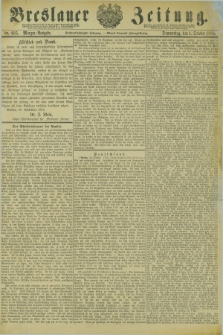 Breslauer Zeitung. Jg.66, Nr. 685 (1 October 1885) - Morgen-Ausgabe + dod.