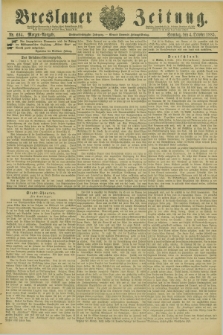 Breslauer Zeitung. Jg.66, Nr. 694 (4 October 1885) - Morgen-Ausgabe + dod.