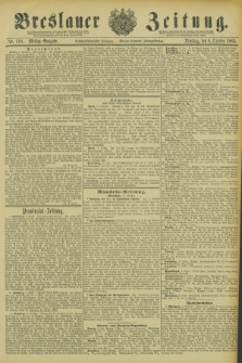 Breslauer Zeitung. Jg.66, Nr. 698 (6 October 1885) - Mittag-Ausgabe