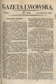 Gazeta Lwowska. 1836, nr 126