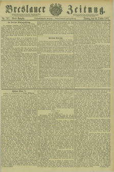 Breslauer Zeitung. Jg.66, Nr. 717 (13 October 1885) - Abend-Ausgabe