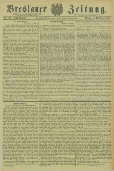 Breslauer Zeitung. Jg.66, Nr. 732 (19 October 1885) - Abend-Ausgabe