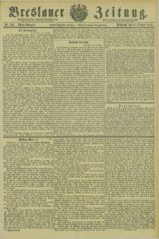 Breslauer Zeitung. Jg.66, Nr. 738 (21 October 1885) - Abend-Ausgabe