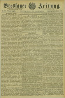 Breslauer Zeitung. Jg.66, Nr. 739 (22 October 1885) - Morgen-Ausgabe + dod.