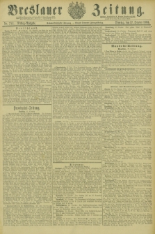 Breslauer Zeitung. Jg.66, Nr. 752 (27 October 1885) - Mittag-Ausgabe