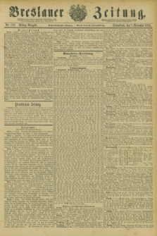 Breslauer Zeitung. Jg.66, Nr. 782 (7 November 1885) - Mittag-Ausgabe