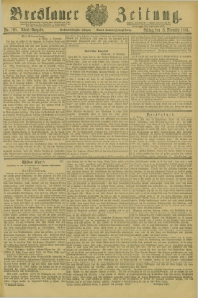 Breslauer Zeitung. Jg.66, Nr. 798 (13 November 1885) - Abend-Ausgabe
