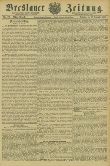 Breslauer Zeitung. Jg.66, Nr. 806 (17 November 1885) - Mittag-Ausgabe
