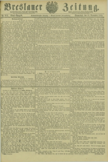 Breslauer Zeitung. Jg.66, Nr. 819 (21 November 1885) - Abend-Ausgabe