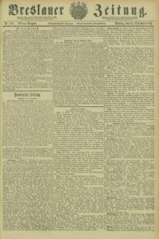 Breslauer Zeitung. Jg.66, Nr. 821 (23 November 1885) - Mittag-Ausgabe
