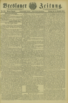 Breslauer Zeitung. Jg.66, Nr. 823 (24 November 1885) - Morgen-Ausgabe + dod.