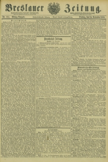 Breslauer Zeitung. Jg.66, Nr. 824 (24 November 1885) - Mittag-Ausgabe