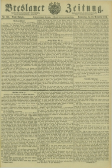 Breslauer Zeitung. Jg.66, Nr. 831 (26 November 1885) - Abend-Ausgabe