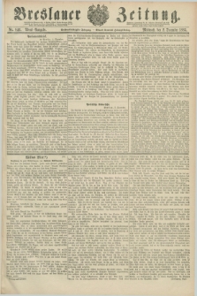 Breslauer Zeitung. Jg.66, Nr. 846 (2 December 1885) - Abend-Ausgabe
