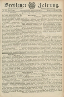 Breslauer Zeitung. Jg.66, Nr. 852 (4 December 1885) - Abend-Ausgabe