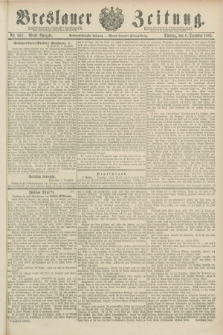 Breslauer Zeitung. Jg.66, Nr. 861 (8 December 1885) - Abend-Ausgabe