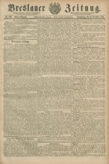 Breslauer Zeitung. Jg.66, Nr. 866 (10 December 1885) - Mittag-Ausgabe